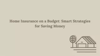 Home Insurance on a Budget_ Smart Strategies for Saving Money