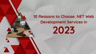 10 Reasons to Choose .NET Web Development Services in 2023
