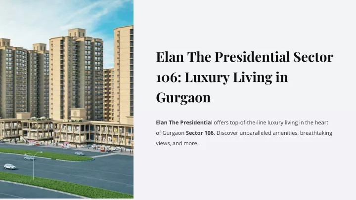 elan the presidential sector 106 luxury living
