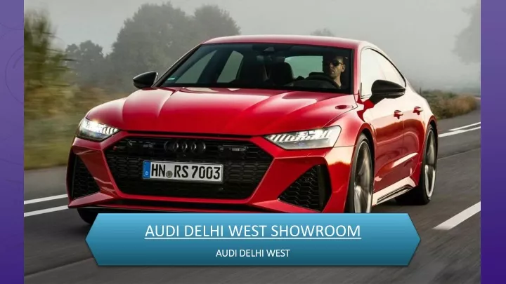 audi delhi west showroom audi delhi west