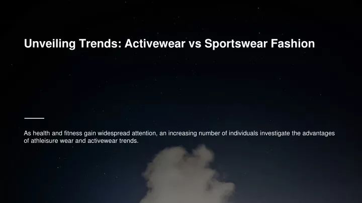 unveiling trends activewear vs sportswear fashion