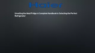 unveiling the ideal fridge a complete handbook