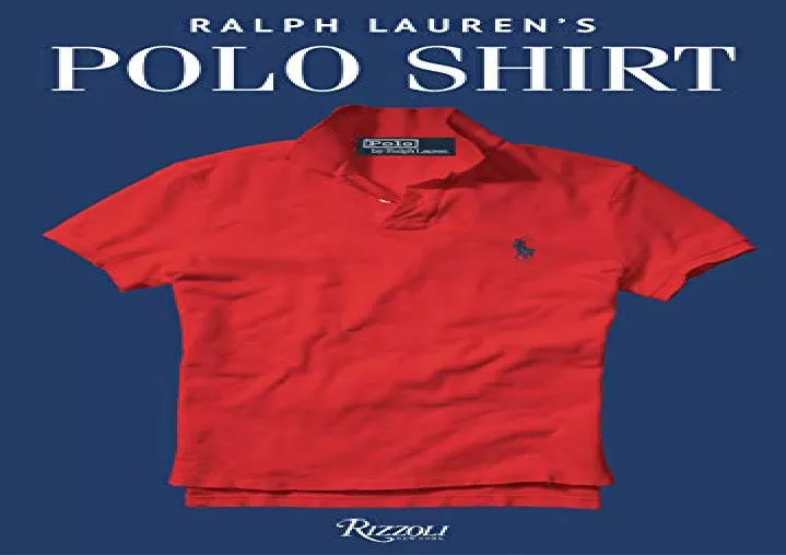 PPT - DOwnlOad Pdf Ralph Lauren's Polo Shirt PowerPoint Presentation ...