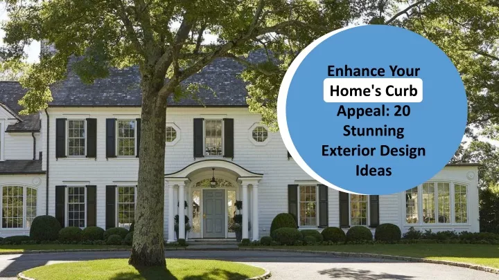 enhance your home s curb appeal 20 stunning