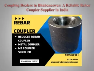 Coupling Dealers in Bhubaneswar A Reliable Rebar Coupler Supplier in India