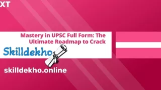 mastery-in-upsc-full-form-the-ultimate-roadmap-to-crack by skilldekho