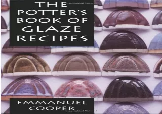 DOWNload ePub The Potter's Book of Glaze Recipes
