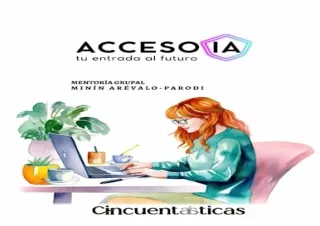 PdF dOwnlOad Acceso IA: Tu entrada al futuro (Spanish Edition)