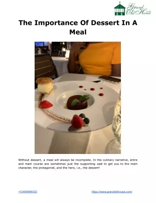 The Culinary Finale: Exploring the Value of Desserts in a Meal