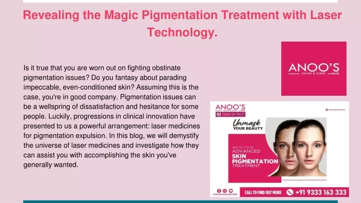 revealing the magic pigmentation treatment with laser technology