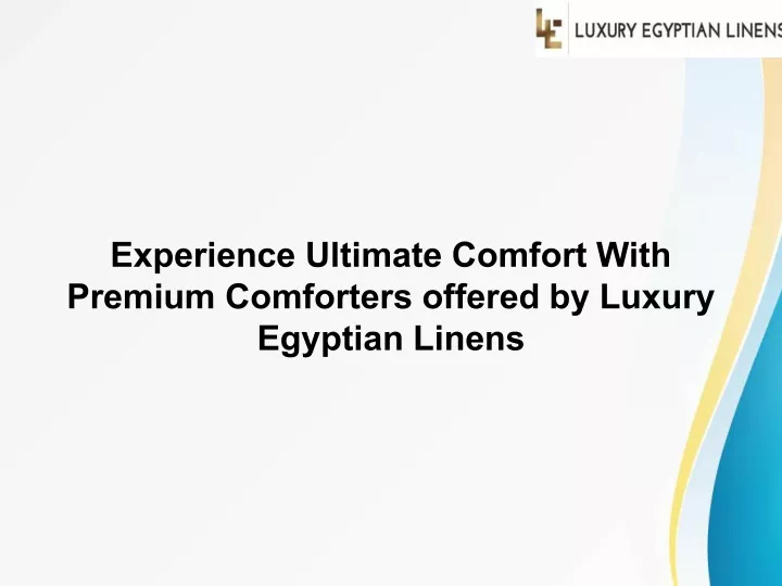experience ultimate comfort with premium