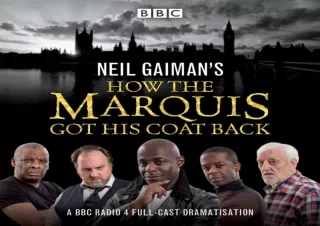 Kindle (online PDF) Neil Gaiman's How the Marquis Got His Coat Back: BBC Radio 4