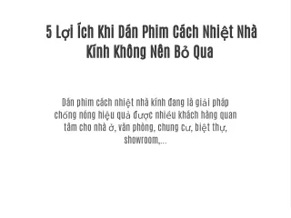 5 Lợi Ích Khi Dán Phim Cách Nhiệt Nhà Kính Không Nên Bỏ Qua
