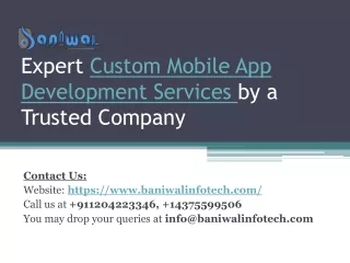 Expert Custom Mobile App Development Services by a Leading Company