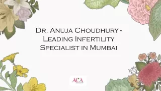 Dr. Anuja Choudhury - Leading Infertility Specialist in Mumbai