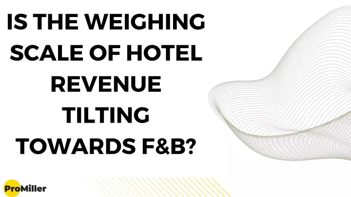 is the weighing scale of hotel revenue tilting