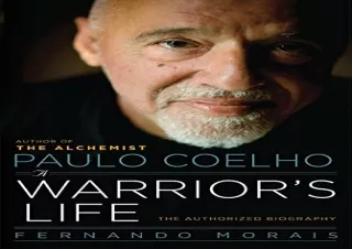 Download PDF Paulo Coelho: A Warrior's Life: The Authorized Biography