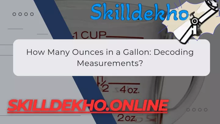 how many ounces in a gallon decoding measurements