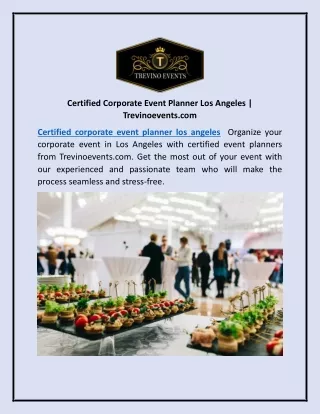 Certified Corporate Event Planner Los Angeles | Trevinoevents.com