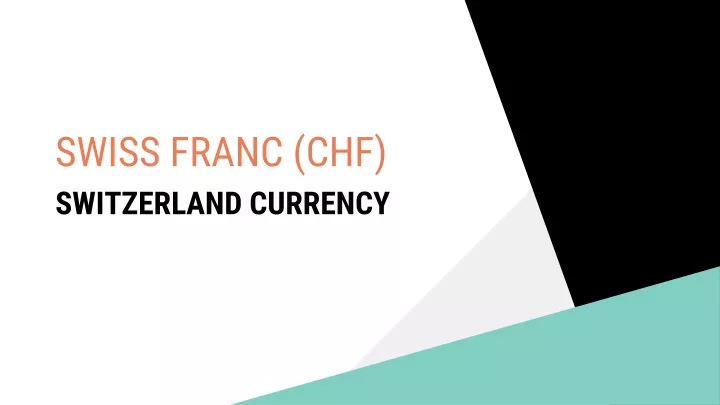 swiss franc chf switzerland currency