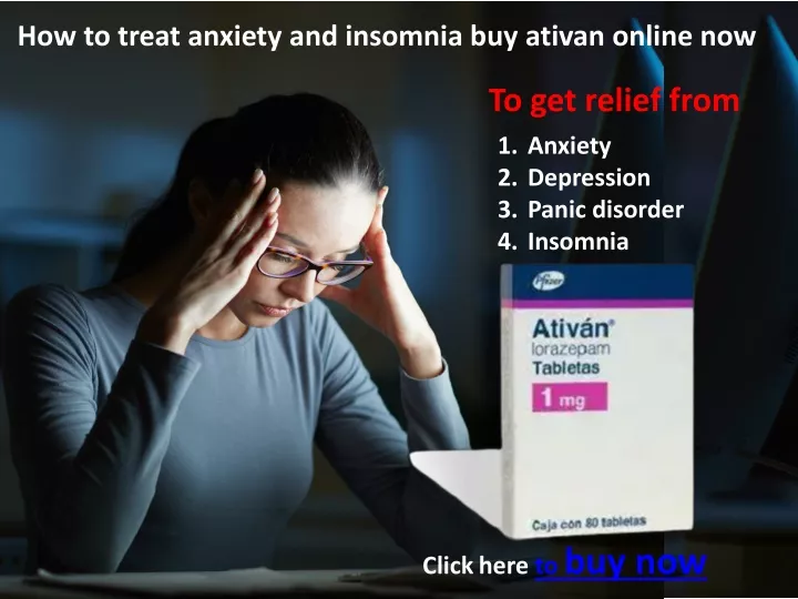 how to treat anxiety and insomnia buy ativan