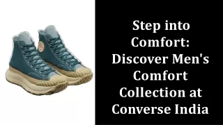 Ultimate Converse Comfort Shoes for Men: Converse India’s Stylish Collection