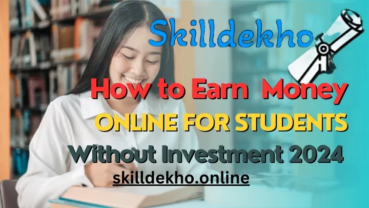 how to earn how to earn money online for students
