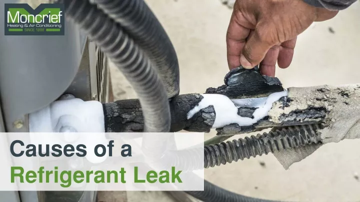 causes of a refrigerant leak