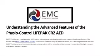 Understanding the Advanced Features of the Physio Control LIFEPAK CR2 AED