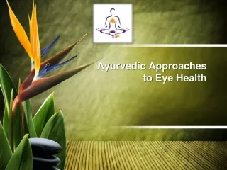 Ayurvedic Eye Health with Sydney's Ayurvedic Doctors