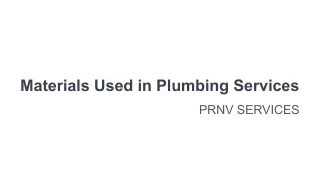 Materials used in plumbing services