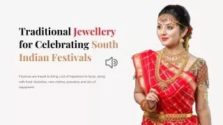 Traditional Jewellery for Celebrating South Indian Festivals