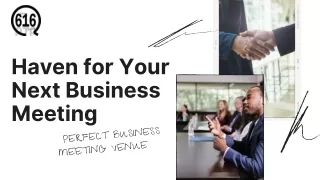 Haven for Your Next Business Meeting Venue | The 616 Venue
