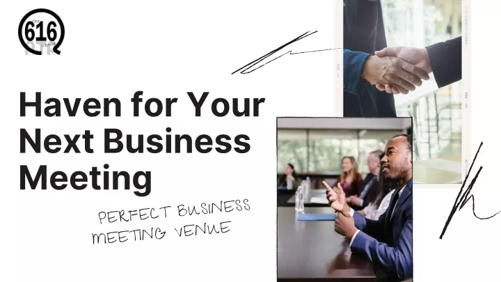 haven for your next business meeting perfect