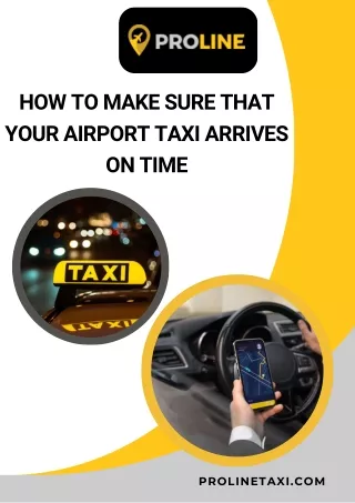 How to Make Sure That Your Airport Taxi Arrives On Time