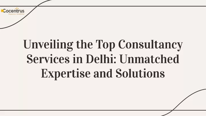 unveiling the top consultancy services in delhi