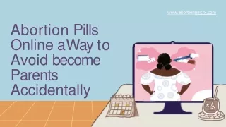 Abortion Pills Online a Way to Avoid become Parents Accidentally