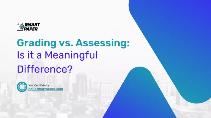 grading vs assessing is it a meaningful difference