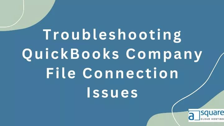 troubleshooting quickbooks company file