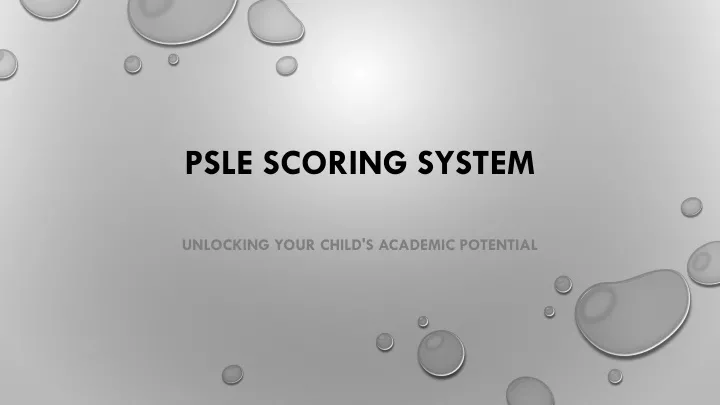 psle scoring system