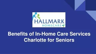 Benefits of In-Home Care Services Charlotte for Seniors