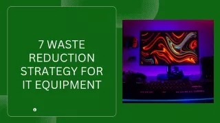 7 Waste Reduction Strategy