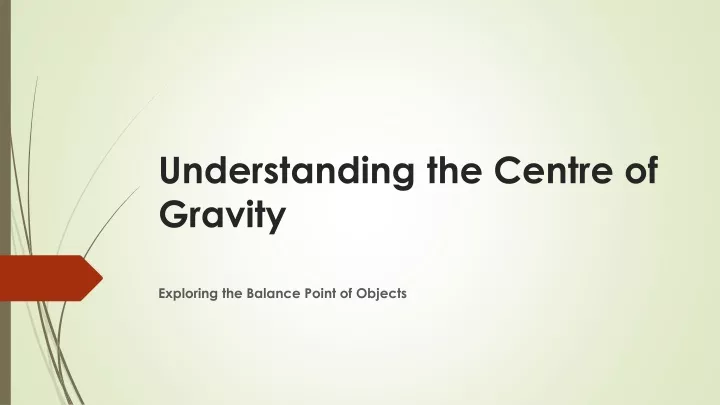 understanding the centre of gravity