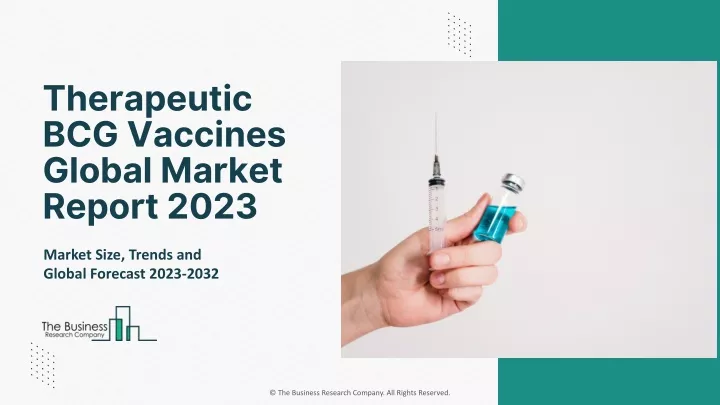 therapeutic bcg vaccines global market report 2023