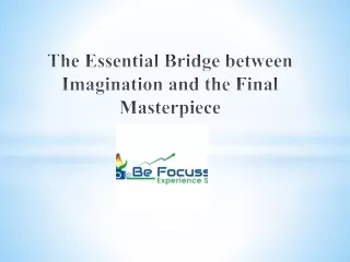 The Essential Bridge between Imagination and the Final Master piece PPT