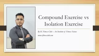 Compound Exercise vs Isolation Exercise