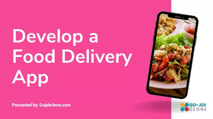 develop a food delivery app