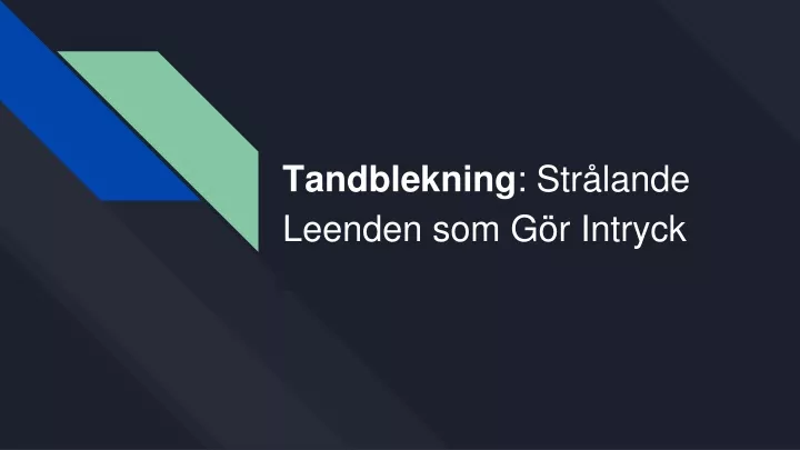 tandblekning str lande leenden som g r intryck