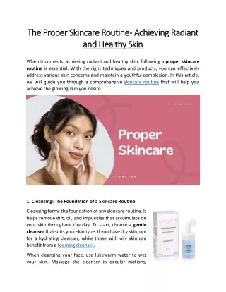 The Proper Skincare Routine - Achieving Radiant and Healthy Skin