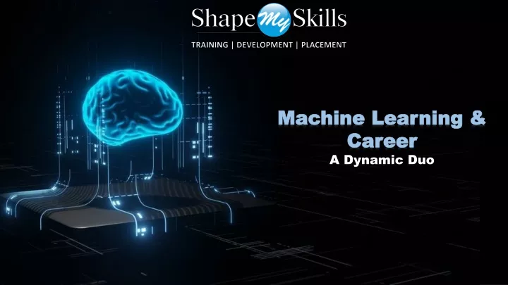 machine learning career a dynamic duo